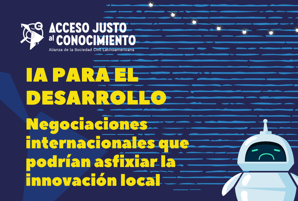 IA para el desarrollo: negociaciones internacionales que podrían asfixiar la innovación local